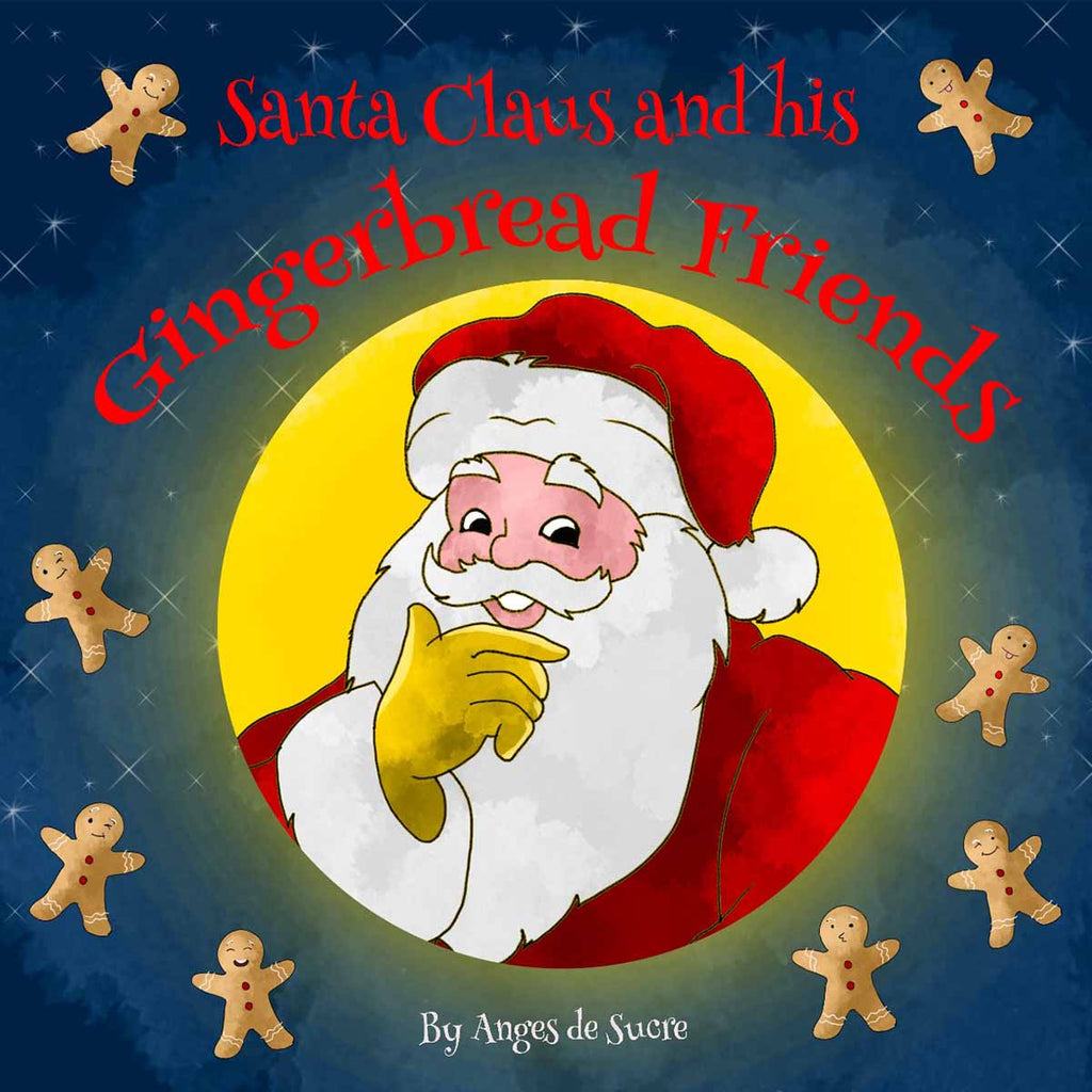 Children's Book: Santa Claus and his Gingerbread Friends